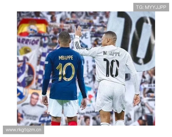 皇马体系调整：姆巴佩成为核心带来哪些战术变化与阵容平衡挑战